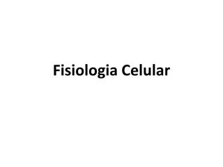 Fisiologia Celular - 2015-1 AVA.pdf