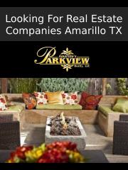 Looking For Real Estate Companies Amarillo TX - ppt.pptx