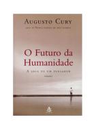 O Futuro da Humanidade - Augusto Cury -.pdf