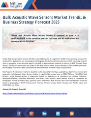 Bulk Acoustic Wave Sensors Market Trends, & Business Strategy Forecast 2025.pdf